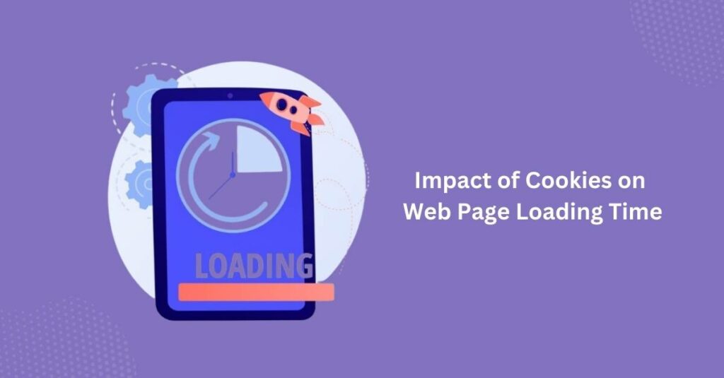 Impact of cookie on page load time