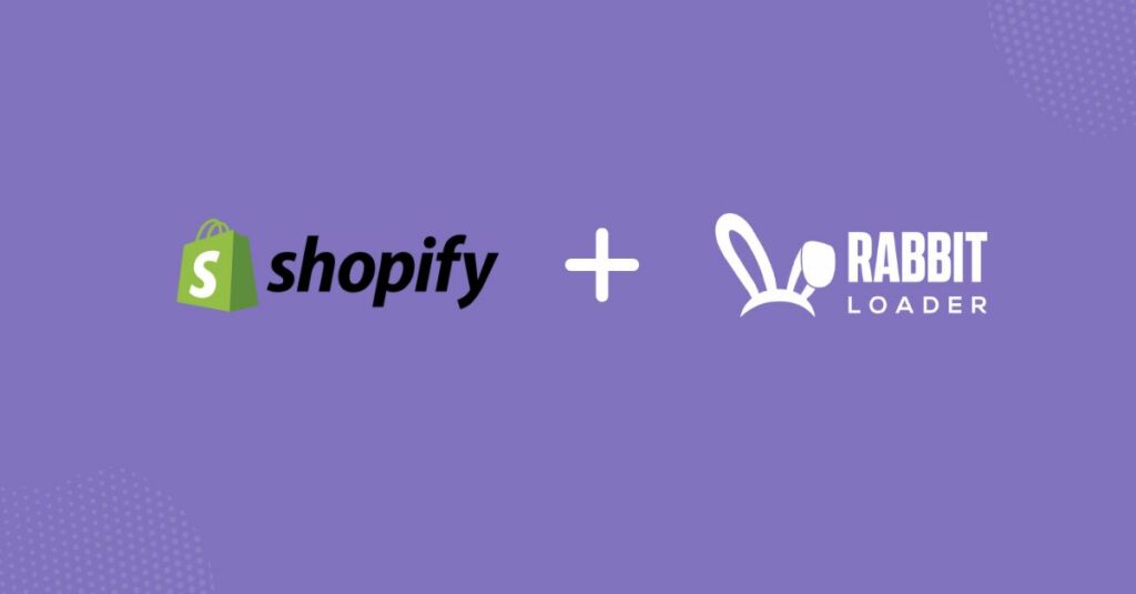 Shopify with rabbitloader