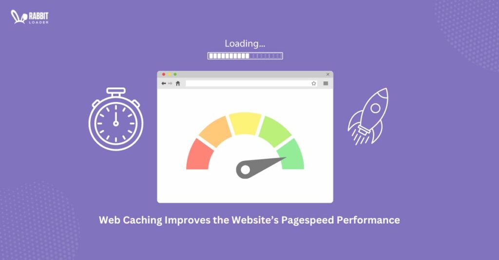 web caching improves website pagespeed performance