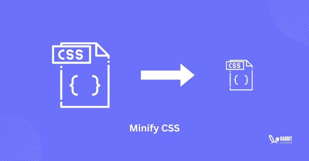 Minify CSS,